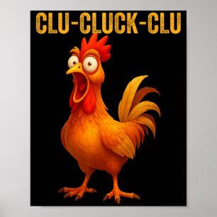Póster Clu-cluck-clu Gallo Divertido Pollo Graciosa Granj