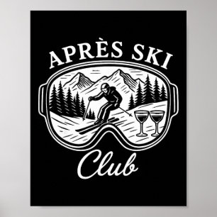 Póster Club de Après Ski Fiesta de Montaña Esquí Nieve In