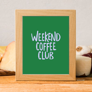 Póster Club de Café de Fin de Semana Tipografía Verde Min