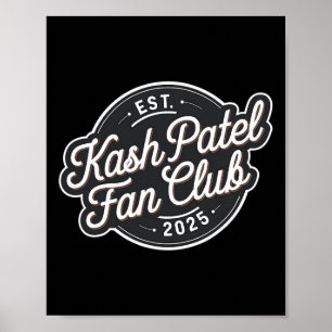 Póster Club de Fans de Kash Patel Est. 2025 Logotipo Anti