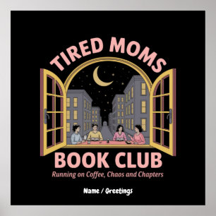Póster Club De Libros De Madres Cansadas En Café Y Caos
