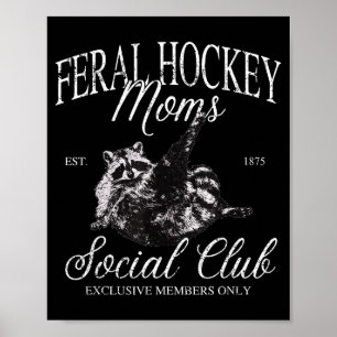 Póster Club de mamás de hockey ferales divertidas meme de