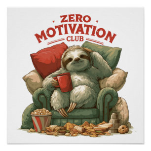 Póster Club de Motivación Cero Perezoso Relajándose en Bu
