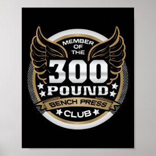 Póster Club de Press de Banca de 300 Libras para Levantad