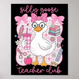 Póster Club de Profesores Ganso Tonto Divertido Regreso a
