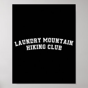 Póster club de senderismo de montaña de ropa divertido hu