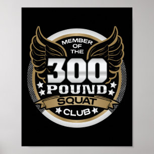 Póster Club de Sentadillas de 300 Libras para Levantadore