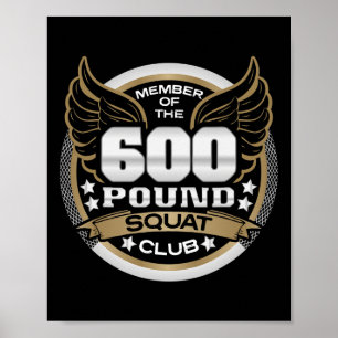 Póster Club de Sentadillas de 600 Libras para Levantadore
