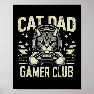 Póster Club Divertido de Gamer Padre de Gato para Él Vide
