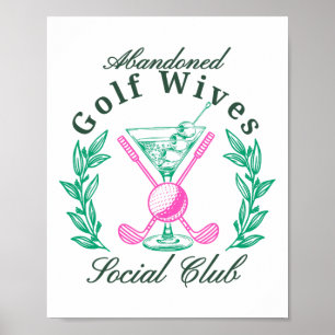 Póster Club Social de Esposas Golf Abandonadas
