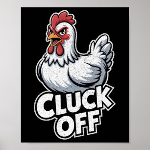 Póster Cluck Off Retro Dibujos Animados – Gallina Diverti