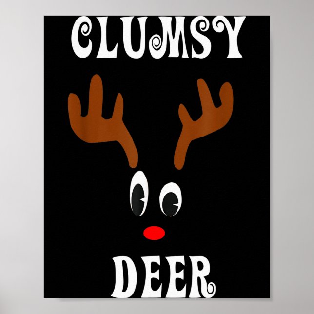 Póster Clumsy Christmas Reindeer Angler Hunt Deer Elk  (Frente)