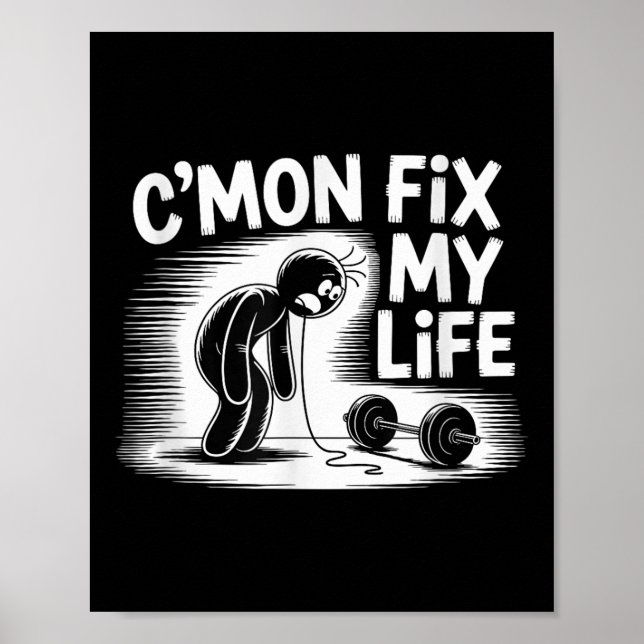 Póster Cmon Fix My Life Dumbbell Design Funny Fitness (Frente)
