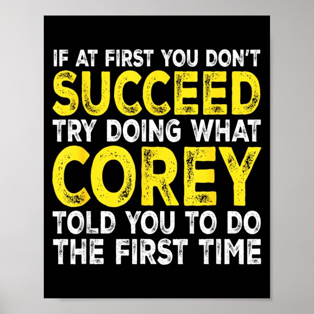Póster Co - If At First You Don't Succeed Try Doing What  (Frente)