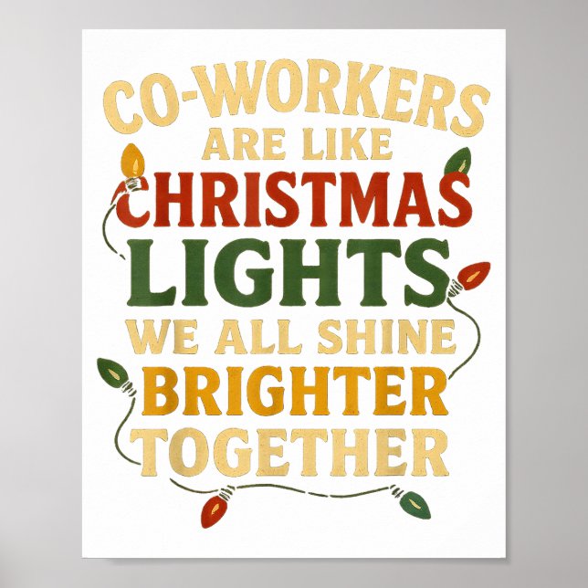 Póster Co-workers Are Like Christmas Lights Funny Holiday (Frente)