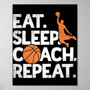 Póster Coach Basketball Repeat Assistant Come Sleep