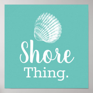 Póster Coastal Seashell Shore Thing