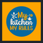 Póster Cocina divertida, cocina mi cocina, mis reglas, ar<br><div class="desc">Arte tipográfico colorido con colores retro y vibrante. Puntas y citas divertidas sobre comida,  cocina,  cocción y cena. Decoración perfecta para su cocina,  comedor,  cafetería,  panadería o restaurante. El color de fondo (el círculo y el cuadrado) es el personalizable a través de la Herramienta de diseño.</div>