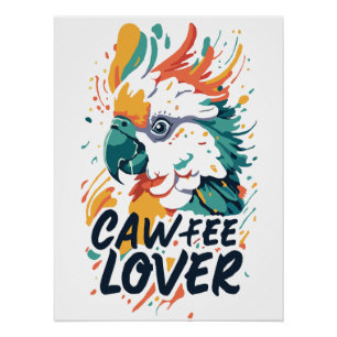 Póster Cockatoo Coffee Lover