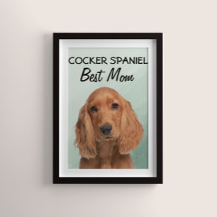 Póster Cocker Spaniel Mejor Poster de Mamá