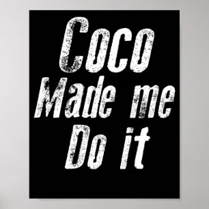 Póster Coco me hizo hacerlo gracioso angustiado