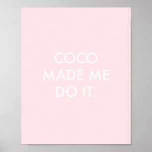 Póster Coco Me Hizo Hacerlo Rosa