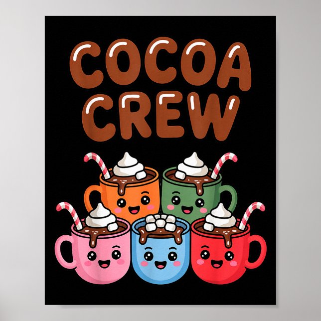 Póster Cocoa Crew Cute Christmas Hot Chocolate Matching P (Frente)