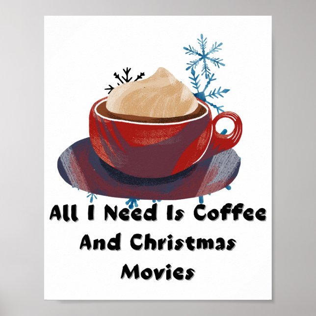 Póster Coffee And Christmas Movies Funny Holiday Mug (Frente)