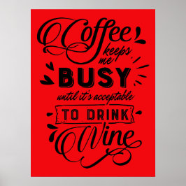 Póster Coffee And Wine Time Poster