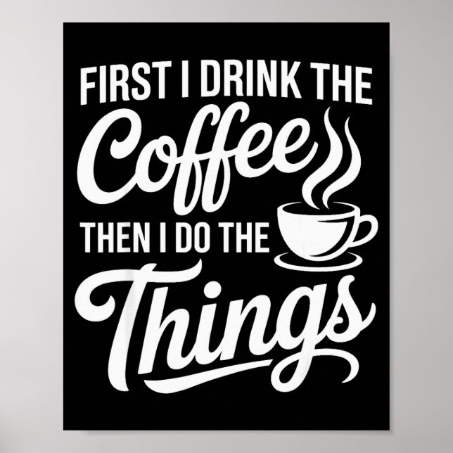 Póster Coffee Art For Men Women Cappuccino Drinker Coffee (Frente)