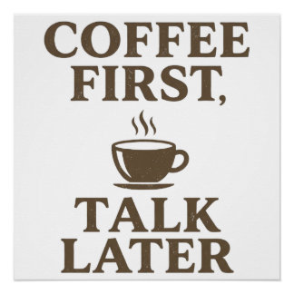 Póster Coffee First Talk Later Vintage Coffee Lover