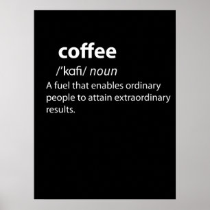 Póster Coffee Funny Dictionary Definition