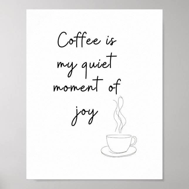 Póster Coffee Is My Quiet Moment of Joy – Minimalist Line (Frente)