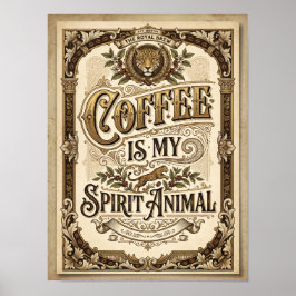 Póster coffee is my spirirt animal
