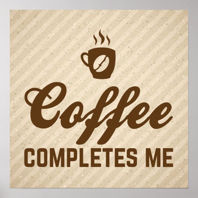 Póster Coffee Me Completa Cita Divertida (Frente)
