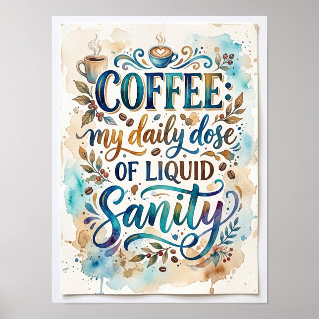 Póster coffee my daily dose of liquid sanity (Frente)