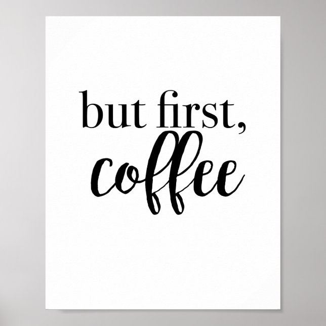 Póster Coffee Sign But First Coffee Kitchen Art (Frente)