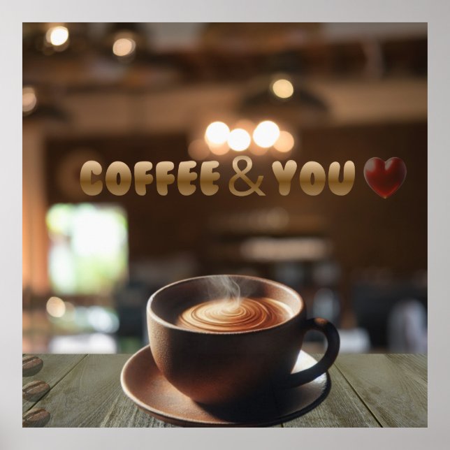 Póster Coffee & You -Cozy Café Wall Art Romantic Coffee  (Frente)