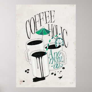 Póster Coffeeholic Anonymous
