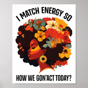 Póster Coincido con la energía, así que ¿cómo actuaremos