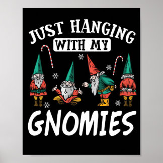 Póster Colgando Con Mis Gnomies Funny Navidades Pun