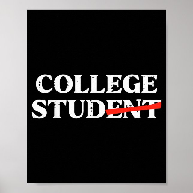 Póster College Stud Student Funny Humor University Party  (Frente)