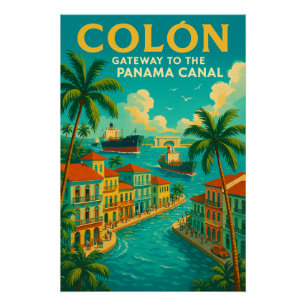 PÓSTER “COLÓN — PUERTA DE ENTRADA AL CANAL DE PANAMÁ