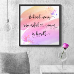 Póster Colores de agua rosada de guión de cita femenina e<br><div class="desc">"Detrás de cada mujer exitosa está ella misma". Entonces, ¿quién necesita al Príncipe Encantador? Haz tu propio "feliz siempre después" y abraza el "poder chica" mientras miras a esta elegante, colorida, inspiradora poster feminista con tipografía escrita a mano negra dulce sobre un salpicón de color amarillo, melocotón, rosa y morado...</div>