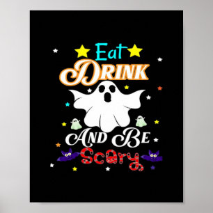 Póster Coma Bebida Y Da Miedo Feliz Día De Halloween