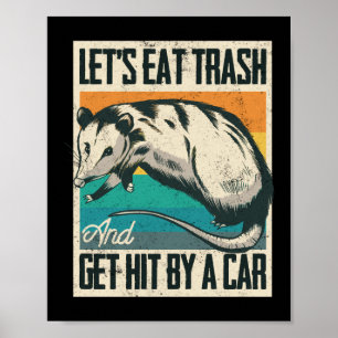 Póster Comamos Basura Y Tengamos Un Coche De Suma