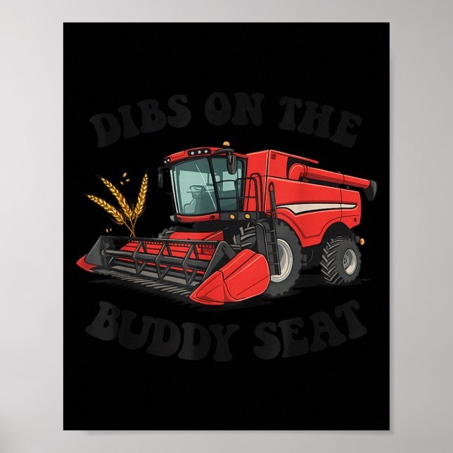 Póster Combine Harvester Dibs On The Buddy Seat Kids Todd (Frente)