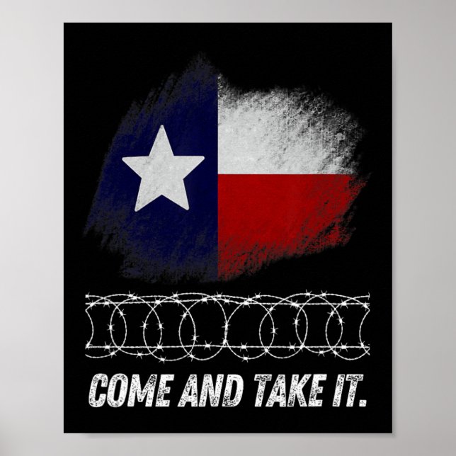 Póster Come And Take It Rbed Wire Texas Flag Patriotic Us (Frente)