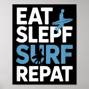 Póster Come Dormir Surf Repetir Divertido dicho Surfista