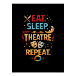 Póster Come, Duerme, Teatro, Repite